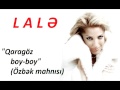 Lale Memmedova - Qaragoz boy boy (Lezgi) www ...