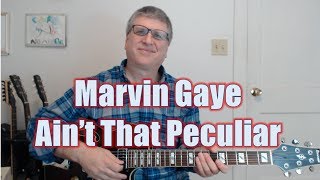 Ain&#39;t That Peculiar by Marvin Gaye (Guitar Lesson with TAB)