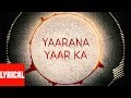 Yaarana Yaar Ka Lyrical Video Saathi Kumar Sanu Kumar Sanu Vipin Sachdeva Aditya Pancholi