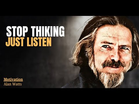 The Moment You Realize You’re Listening, Not Thinking | Alan Watts
