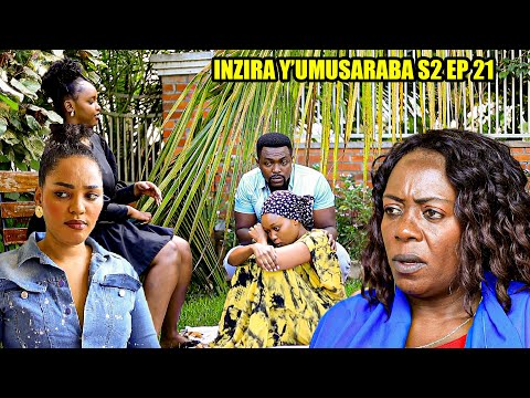 INZIRA Y'UMUSARABA 21 ( CYUSA ahumurije IRIBAGIZA  amuhanagura amarira )