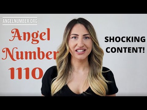 1110 ANGEL NUMBER - Shocking Content!