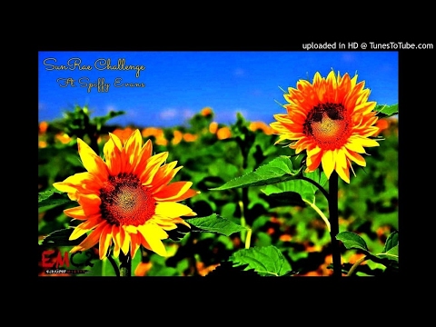 SunRae Challenge ft. Spiffy Evans (EMAPPROVED)