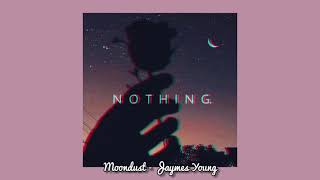 Moondust - Jaymes Young (slowed down) // lyrics in description