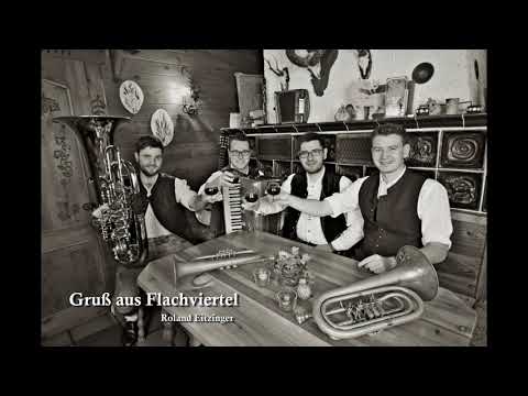 Gruß aus Flachviertel - Rüscherl Muse | Tanzlmusi | Blasmusik | Oberkrainer
