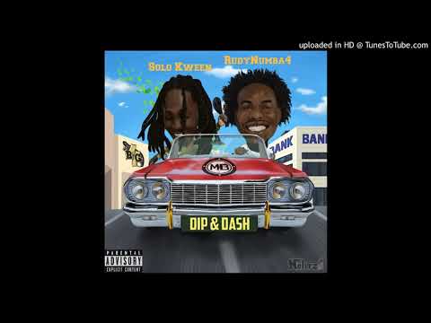 RudyNumba4 Ft SoloKween - Dip & Dash (Prod. By Micro13eatz)