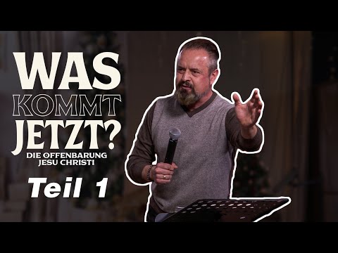APOKALYPSE: Die Offenbarung Jesu Christi // Teil 1 mit Karl Michael Pilsl