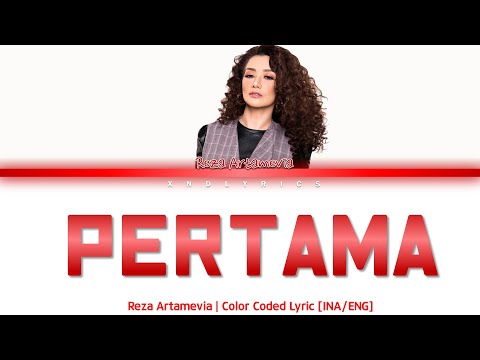 Reza Artamevia - Pertama (Color Coded Lyrics/Lirik INA/ENG)