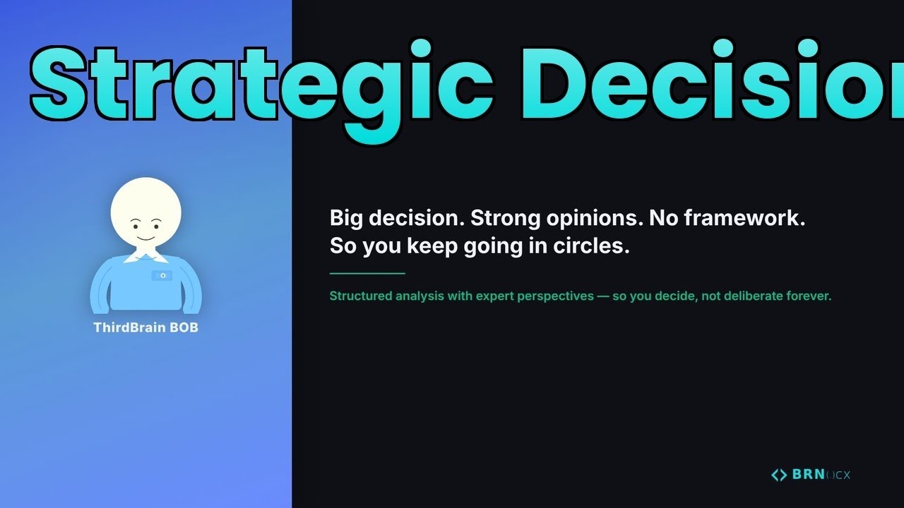 Big decision. Strong opinions. No framework.