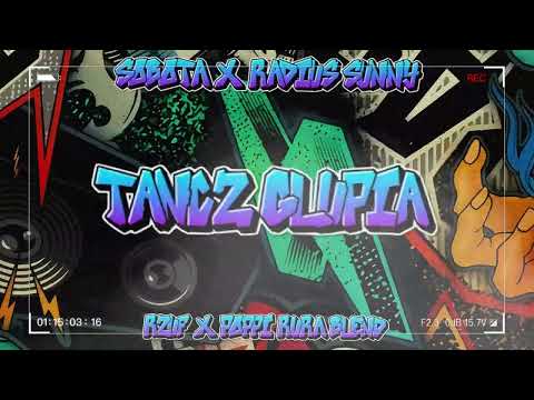 Sobota & Radius Sunny - Tańcz głupia (RZUF X POPPI BLEND)