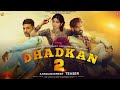 Dhadkan 2 Announcement Teaser | Akshay Kumar | Sunil Shetty | Shilpa Shetty | Dhadkan 2 Trailer