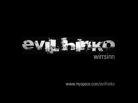 evil hinko - wirrsinn
