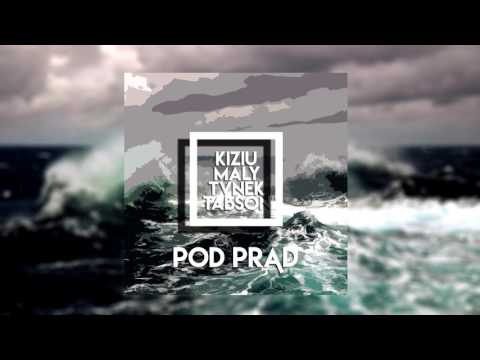 Kiziu x Mały x Tunek x Tabson - POD PRĄD
