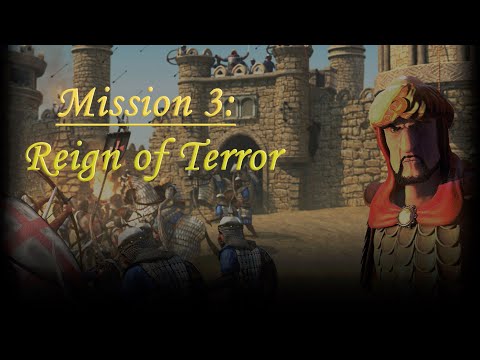 Stronghold Crusader 2 - Skirmish Trails Hell's Teeth, Mission 3: Reign of Terror