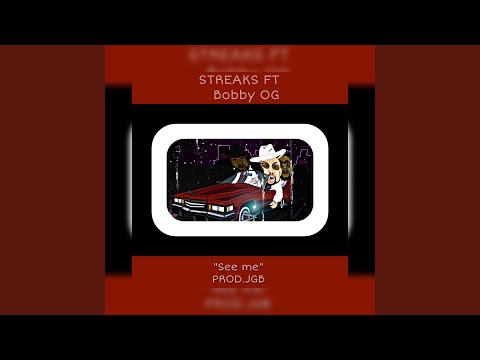 See Me (feat. Bobby Og)