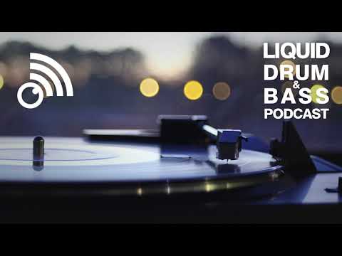 Liquid Drum & Bass Podcast 2019 #068