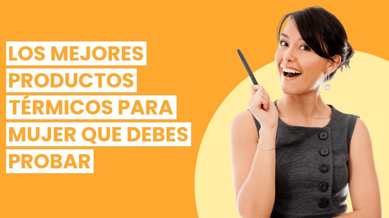 Watch Termica mujer: Los mejores productos térmicos para mujer que debes probar Now Termica mujer: Los mejores productos térmicos para mujer que debes probar
