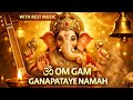 Om Gam Ganapataye Namah Powerful Ganpati Mantra Deep Male Voice Clear Chanting