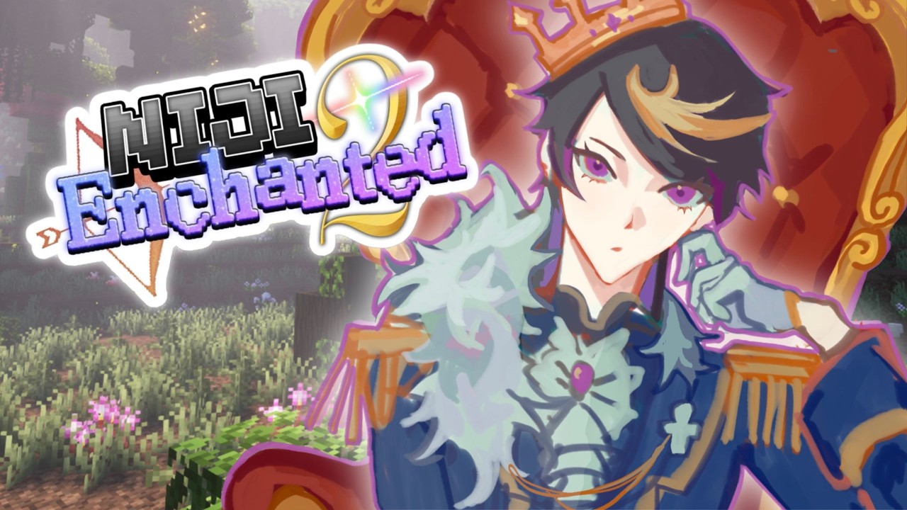 【#NIJIENChanted2】chill stream