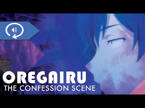 The Adaptation of Oregairu's Confession Scene