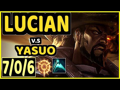 PRAEDYTH (LUCIAN) vs YASUO - 7/0/6 KDA MID CHALLENGER GAMEPLAY - OC