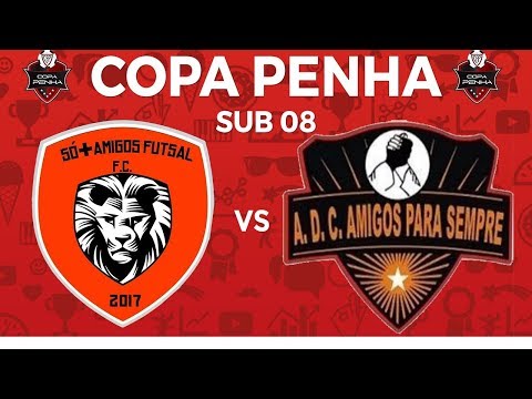 Só + amigos x Amigos para sempre - Final Copa Penha (Sub 8)