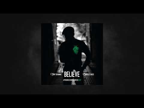 Tony Grammz & Charles Bass - Believe