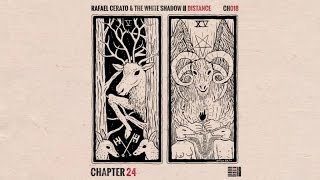 Rafael Cerato & THe WHite SHadow - Distance {Marc Marzenit's Cinematic Edition} [Chapter 24]