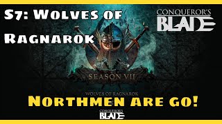 Conqueror's Blade - Season 7 Trailer and Features!