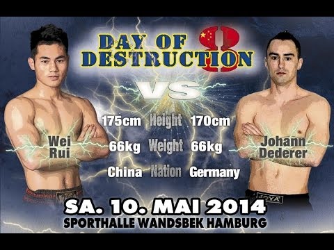 Wei Rui vs Johann Dederer - Day of Destruction 8 - Germany
