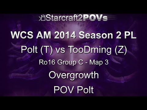 SC2 HotS - WCS AM 2014 S2 PL - Polt vs TooDming - Ro16 Group C - Map 3 - Overgrowth - Polt