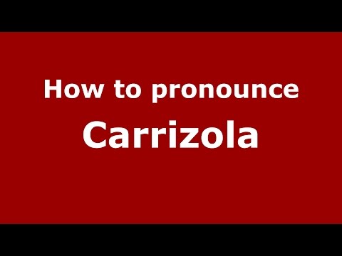 How to pronounce Carrizola (Colombian Spanish/Colombia) - PronounceNames.com