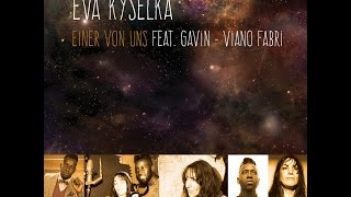 Einer von uns (One Of Us) | Eva Kyselka feat. Gavin-Viano Fabri