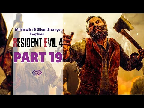 RESIDENT EVIL 4 REMAKE - 100% Platinum Walkthrough No Commentary - PART 19 (4K 60FPS PS5)