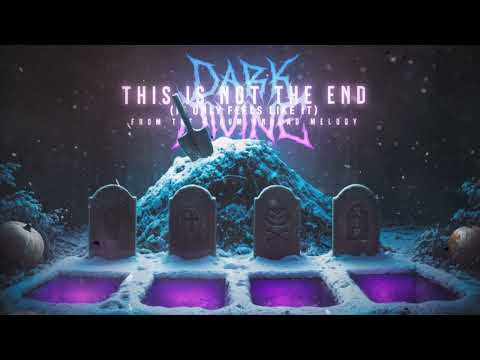 Video thumbnail for This Is Not the End (It Only Feels Like It)
