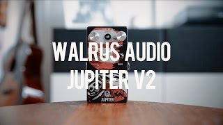 Video thumbnail for Walrus Audio Jupiter Multi-Clip Fuzz V2 (demo) by Living Room GD