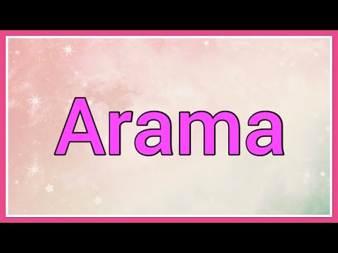 Arama | Name Origin Meaning