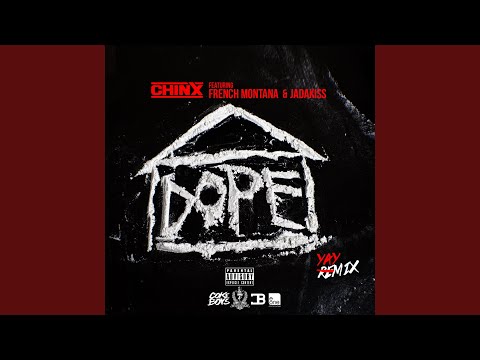 Dope House [Remix] (feat. French Montana & Jadakiss)