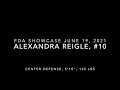 Alex Reigle, #10 Highlights vs. PDA Blue June, 2021