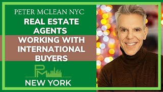 How Real Estate Agents Work With International Buyers.