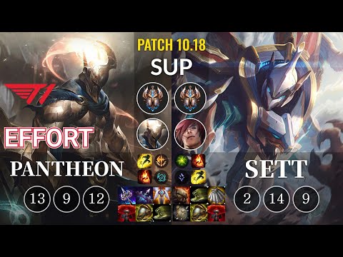 T1 Effort Pantheon vs Sett Sup - KR Patch 10.18