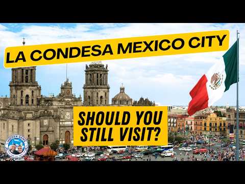 Mexico City La Condesa Walking Tour | Warm Welcome or Goodbye Gringo?