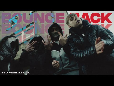 #YNT YS x CeeBlizz x Gk : Bounce Back (Official Music Video) (4K)