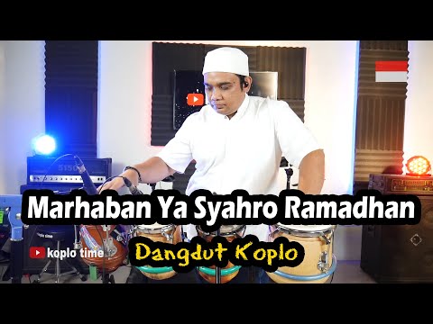 Marhaban Ya Syahro Ramadhan versi Dangdut Koplo (Cover)