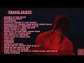 Travis Scott - Greatest Hits playlist - Best Songs Of Travis Scott Playlist 2023