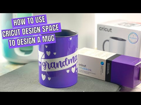 How To Use Cricut Deign Space To Design A Mug For The Cricut Mug Press