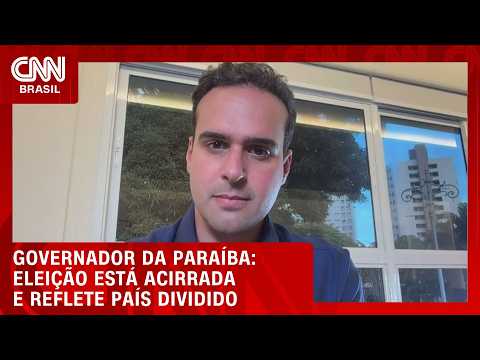 Eleição está acirrada e reflete país dividido, afirma governador da Paraíba; assista | CNN 360°