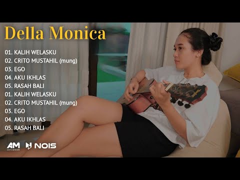 Kalih Welasku - Della Monica | Acoustic Version Full Album