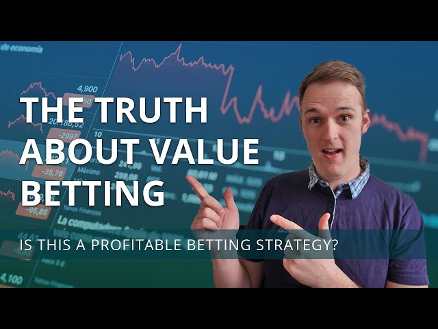 The truth about value betting