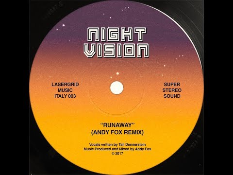 NIGHT VISION - RUNAWAY / ANDY FOX REMIX - SYNTHWAVE